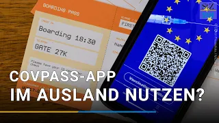 Digitaler Impfpass: Gilt die CovPass-App auch im Ausland?