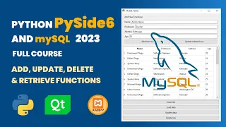 PySide6 GUI and MySQL Full Course | ADD, UPDATE, RETRIEVE & DELETE FUNCTIONS (2023)