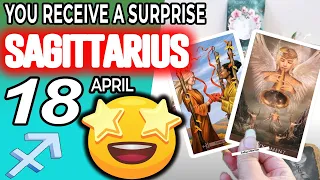 Sagittarius ♐ YOU RECEIVE A SURPRISE 😲🎁 Horoscope for Today APRIL 18 2022 ♐Sagittarius tarot