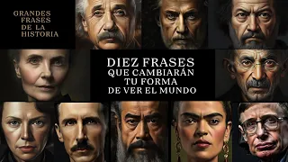 Las Frases Más Poderosas de la Historia