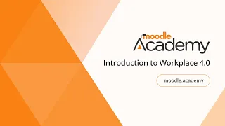 Introduction to Workplace 4.0 | Moodle Academy