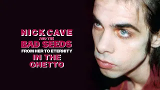Nick Cave & The Bad Seeds - In the Ghetto (Official Audio)