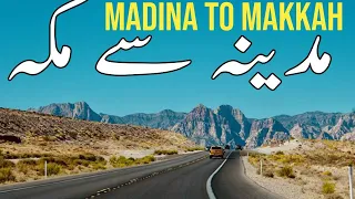 MADINA TO MAKKAH BY ROAD: A Comprehensive Guide