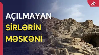 Ordubadda qədim şəhər qalıqları - Sakinlər buranı “Xaraba Gilan” adlandırır - APA TV