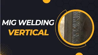 MIG Welding Vertical T FIllet 3F