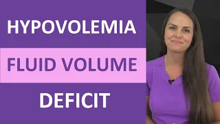 Hypovolemia Fluid Volume Deficit | Dehydration Nursing NCLEX Treatment, Pathophysiology