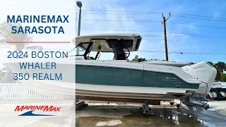 A TRUE BOATING EXPERIENCE | 2024 Boston Whaler 350 Realm | MarineMax Sarasota