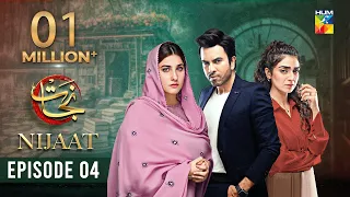 Nijaat Episode 04 [𝐄𝐍𝐆 𝐒𝐔𝐁] - 27th September 2023 [ Hina Altaf - Junaid Khan - Hajra Yamin ] HUM TV