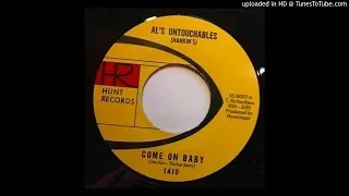Al's Untouchables - Come On Baby 45 TUFF Garage Punk