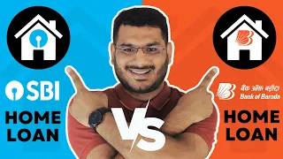 SBI Home Loan Vs BOB Home Loan | Which Is Better ?