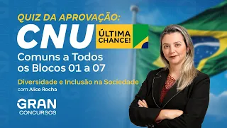 Concurso Nacional Unificado | Quiz da Aprovação: Diversidade e Inclusão na Sociedade Blocos 01 a 07