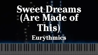 Eurythmics - Sweet Dreams (Are Made of This) (Piano Cover)