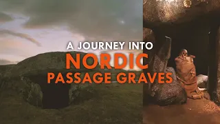 Nordic Stone Age Passage Graves Unveiled