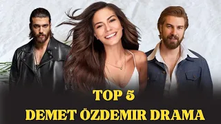 Top 5 Demet Özdemir dramas | Turkish drama of Demet Özdemir that you must watch.