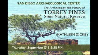 Living Room Lecture: The Archaeology and History of Torrey Pines State Natural Reserve