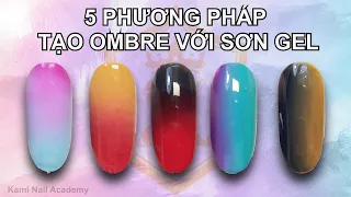 5 Phương Pháp Tạo Ombre với Sơn Gel