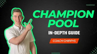 CHAMPION POOL | Full In-Depth Guide | How To Refine Your Champion Pool