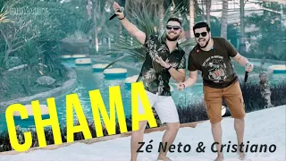 Zé Neto e Cristiano | CHAAAMA