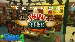 FRIENDS CENTRAL PERK | The Sims 4 Speed Build + CC (English ver.)