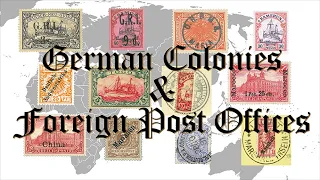 Postal History of Germany's Colonies and Foreign Post Offices - RMPL
