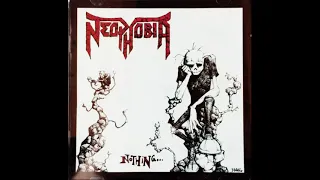 Neophobia - Nothing... [FULL ALBUM]