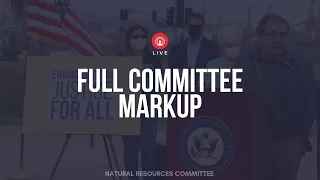 Full Committee Markup