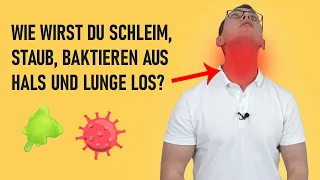 Schleim aus Hals und Lunge loswerden: 5 Schleimlöser Übungen