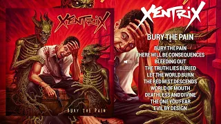 Xentrix - Bury The Pain (FULL ALBUM)