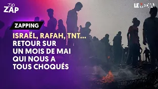 ISRAËL, RAFAH, TNT : RETOUR SUR UN MOIS DE MAI QUI NOUS A TOUS CHOQUÉS