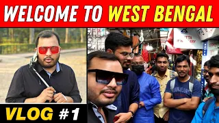 MY FIRST VLOG !!! Welcome to West Bengal 🔥