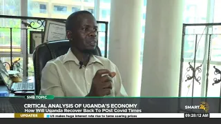 Critical Analysis of Uganda's economy , How will Uganda recover back to post Covid times