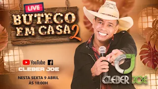 CLEBER JOE /LIVE BUTECO EM CASA 2