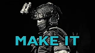 Make It | Military Motivation 2019