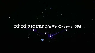 DÉ DÉ MOUSE Nulife Groove 056