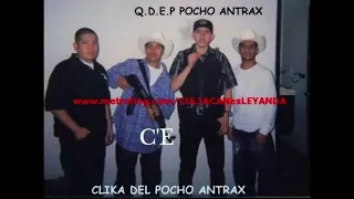 El Pocho Antrax - Kalidad Sinaloense 2011