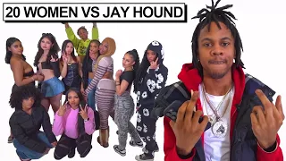 20 WOMEN VS 1 RAPPER: JAY HOUND