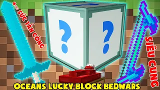 MINI GAME : OCEANS LUCKY BLOCK BEDWARS ** T GAMING THỬ THÁCH SỞ HỮU VŨ KHÍ SIÊU VIP LÀM THẦN BIỂN ??