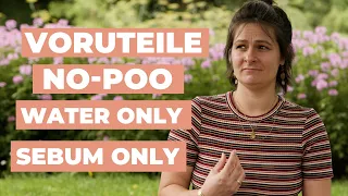 Voruteile - No-Poo, water Only, Sebum Only