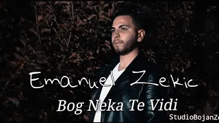 Emanuel Zekic " Bog Neka Te Vidi " 4K (official video)StudioBojanZekic 2020-21