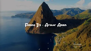 Feeling Irie Lyric Video - Arthur Allain