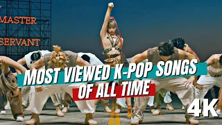 [TOP 100] MOST VIEWED K-POP SONGS OF ALL TIME (APRIL 2022) (4K)