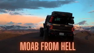 Moab From Hell || A Nightmare Of A Trip