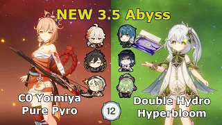 NEW 3.5 ABYSS!! C0 Yoimiya Pure Pyro & C0 Double Hydro Hyperbloom - Spiral Abyss Floor 12