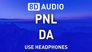 PNL - DA | 8D AUDIO