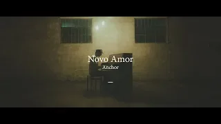 Novo Amor // Anchor