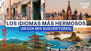 Los 20 idiomas MÁS HERMOSOS (según mis suscriptores)
