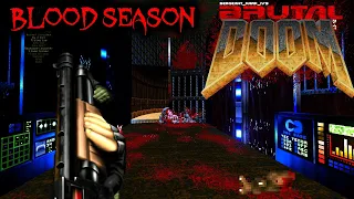 Blood Season - BRUTAL DOOM v22