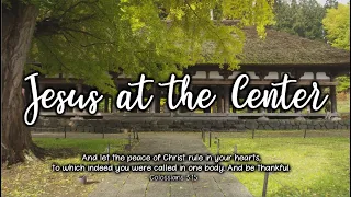 Jesus At The Center (Lyrics) - Natashia Midori