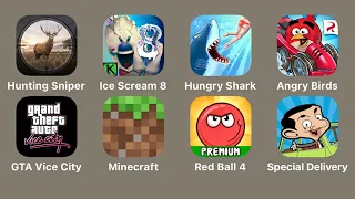 Hunting Sniper,Ice Scream 8 Final,Hungry Shark Evolution,Angry Birds Go,GTA Vice City,Minecraft