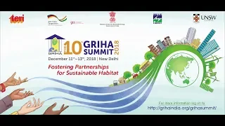 10th GRIHA Summit- Fostering Partnerships for Sustainable Habitat